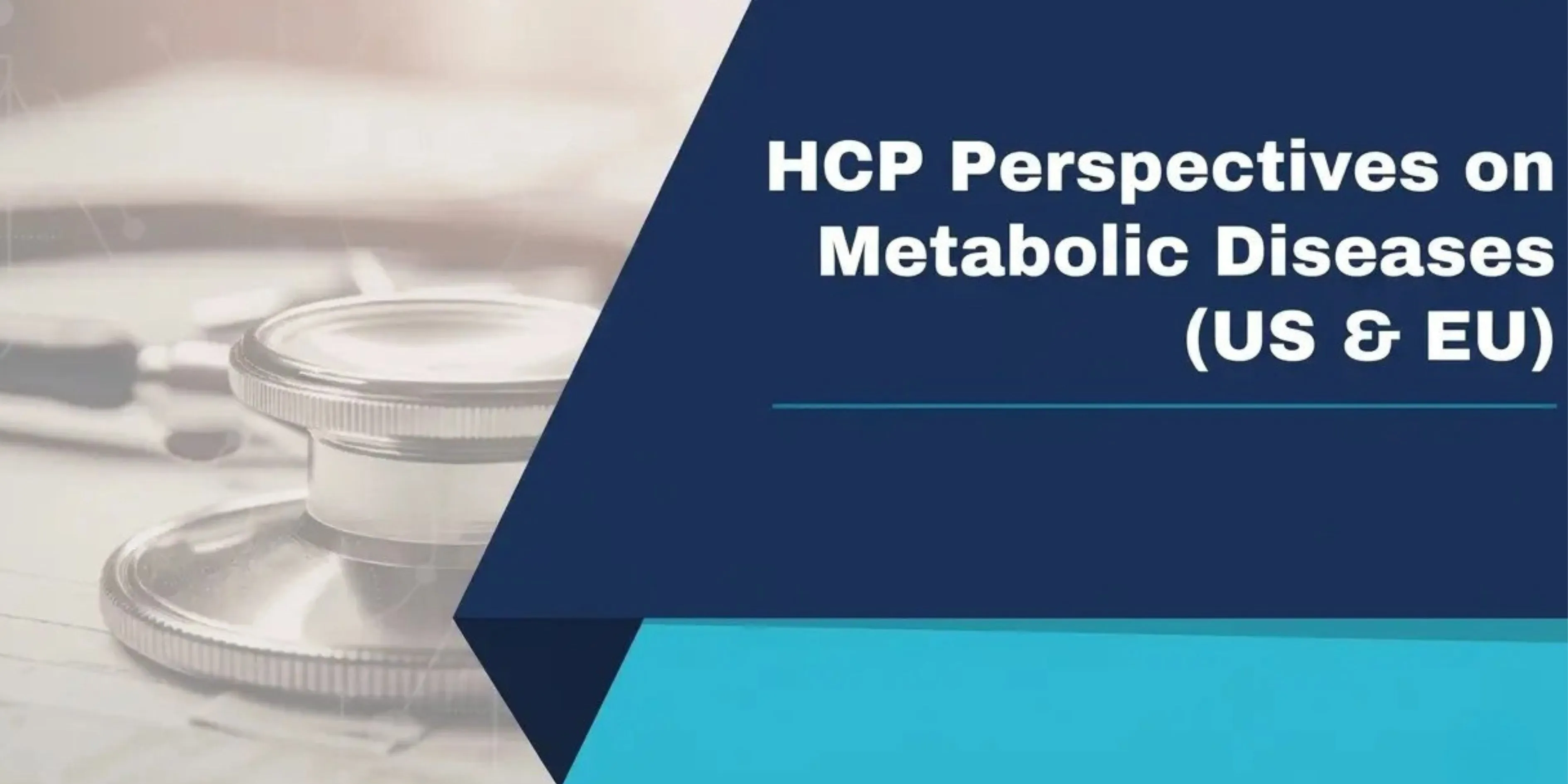 HCP Perspectives on Metabolic Diseases 